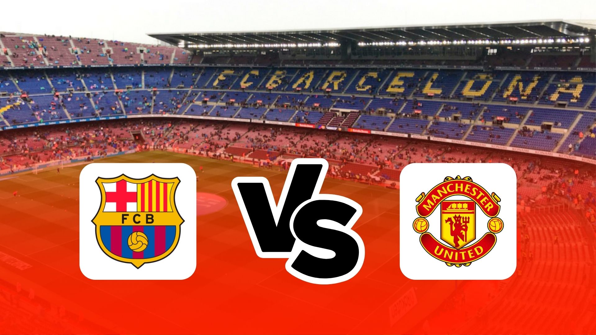 FC Barcelona vs Manchester United