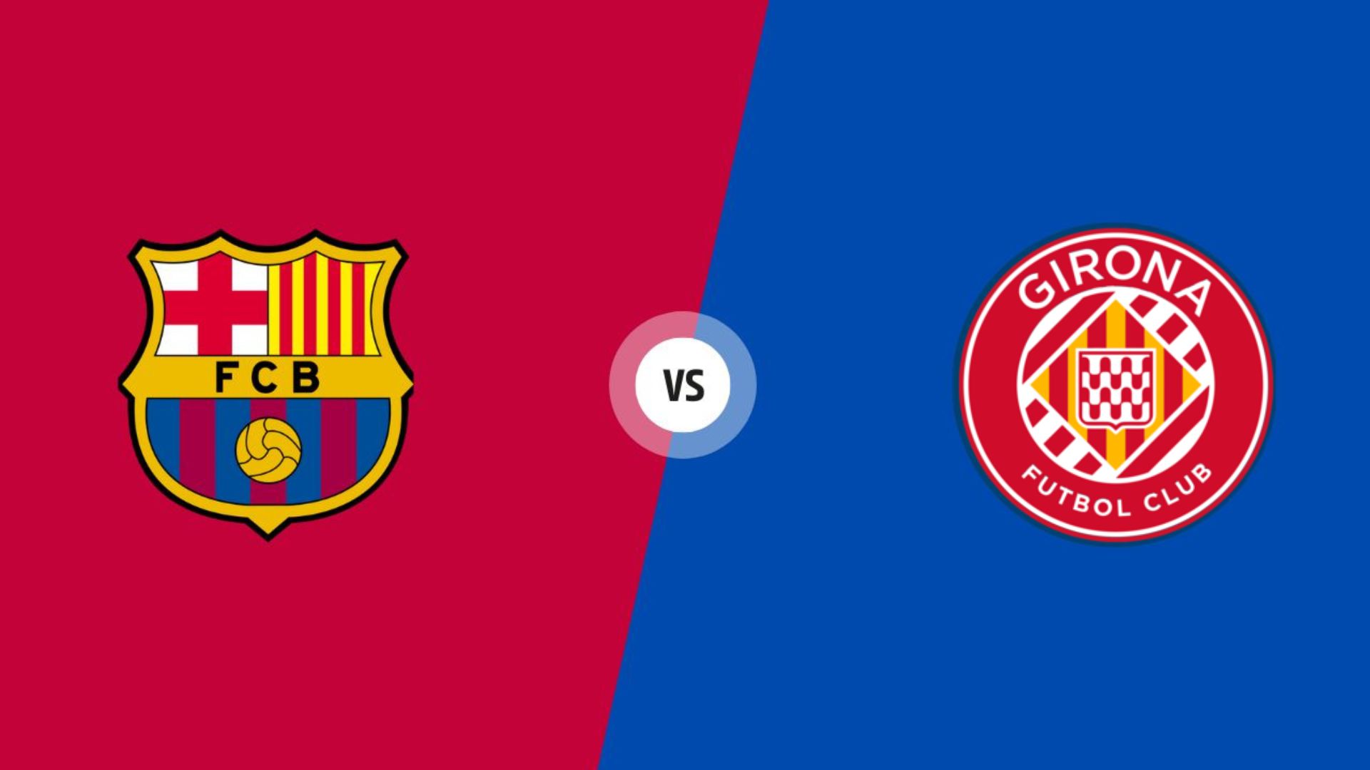 FC Barcelona vs Girona