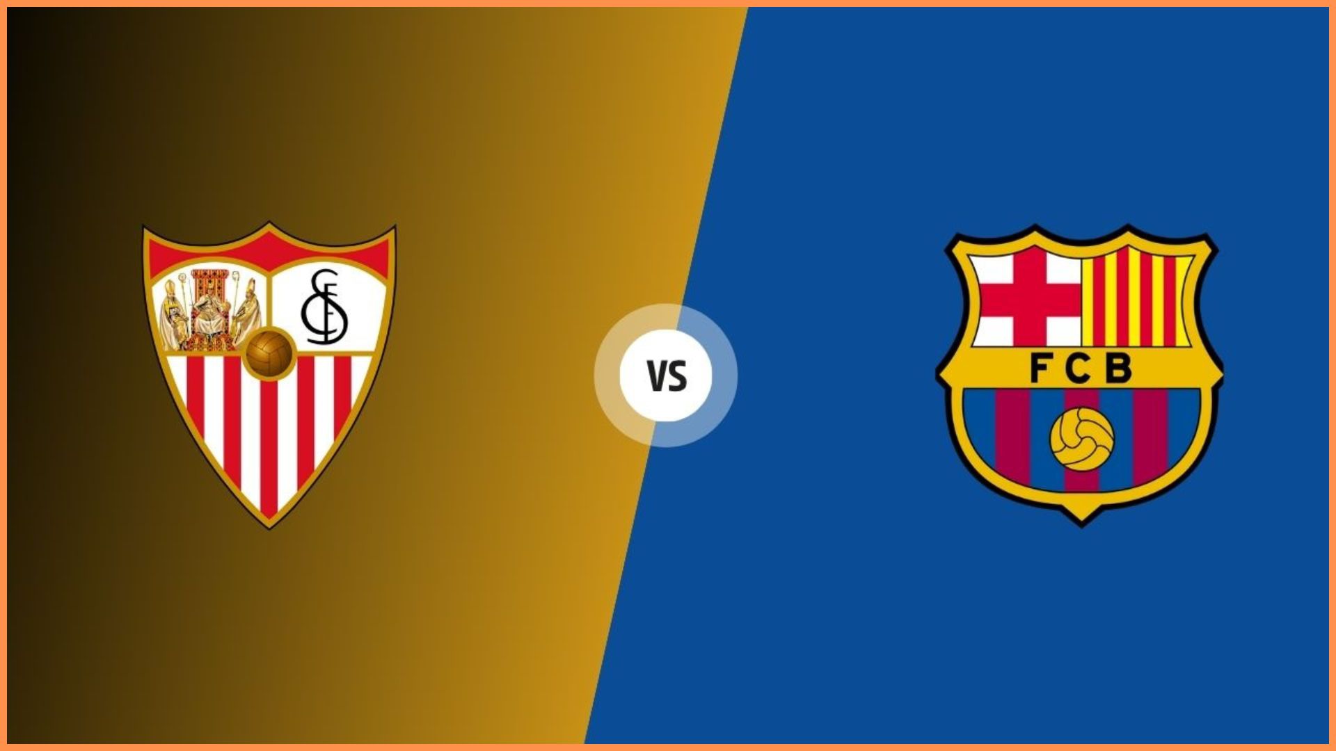 Sevilla vs FC Barcelona