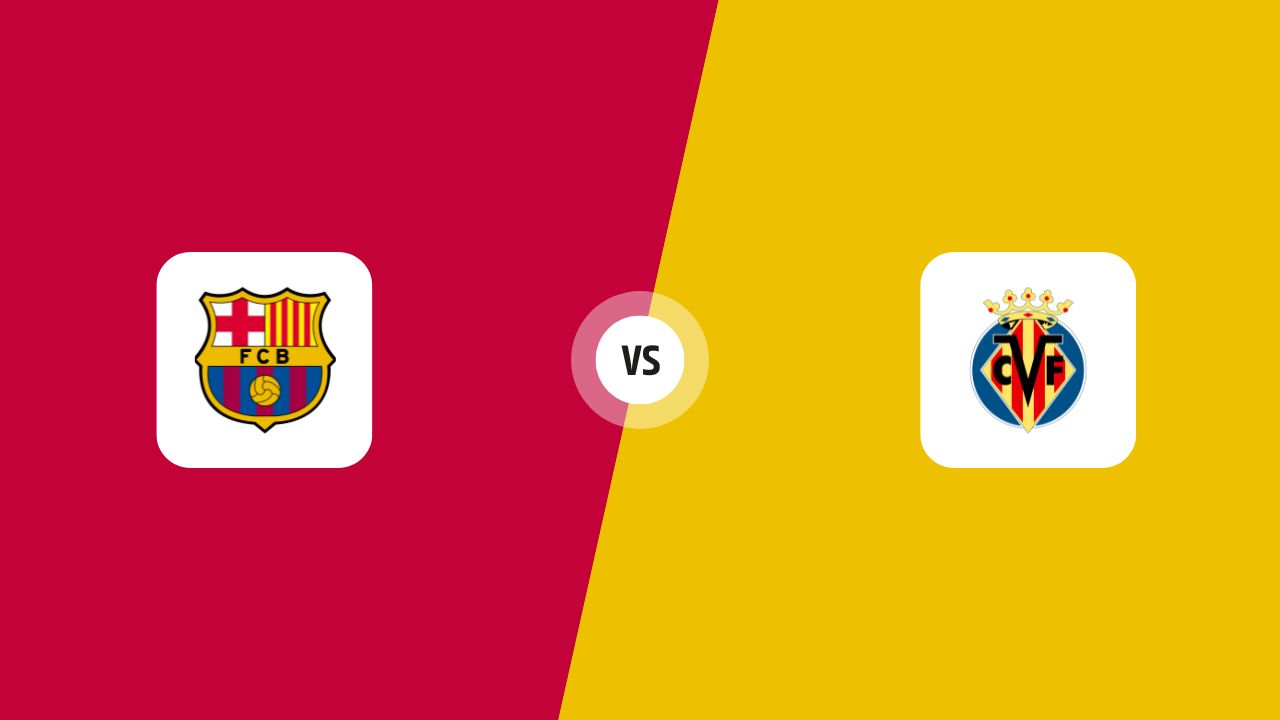 FC Barcelona vs Villarreal: Match preview | La Liga