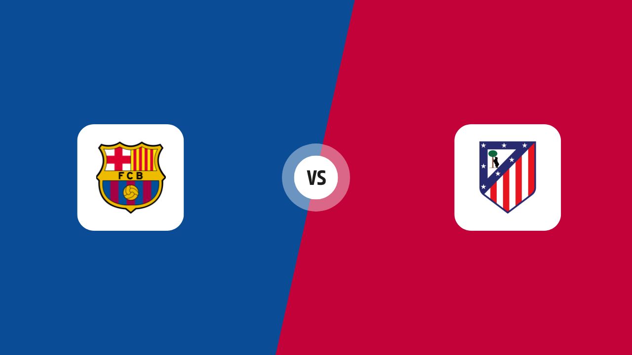 FC Barcelona vs Atletico Madrid: Match preview | Copa del Rey